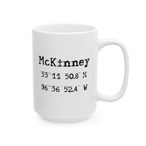 McKinney Longitude & Latitude Coordinates Ceramic Mug, (11oz, 15oz)