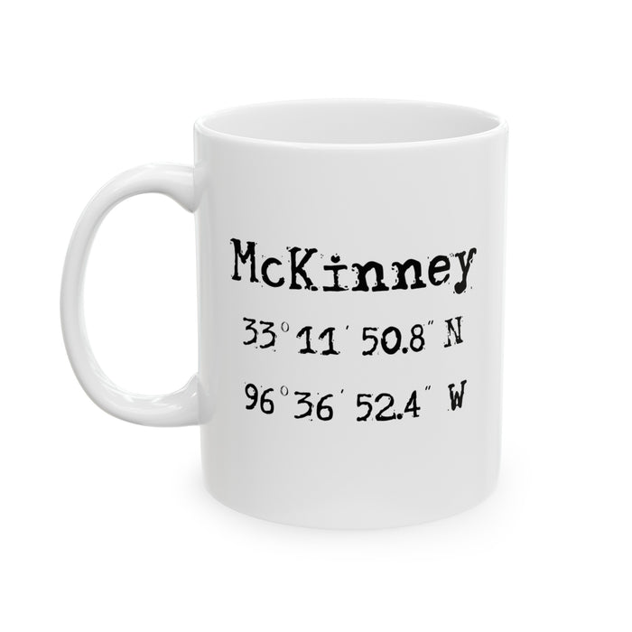 McKinney Longitude & Latitude Coordinates Ceramic Mug, (11oz, 15oz)