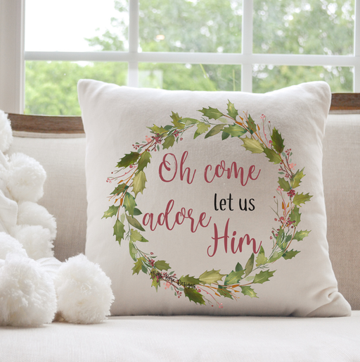 Oh Come Let Us Adore Him Holly Garland Wreath Pillow