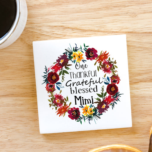 One Thankful, Grateful, Blessed Mimi Marble Coaster